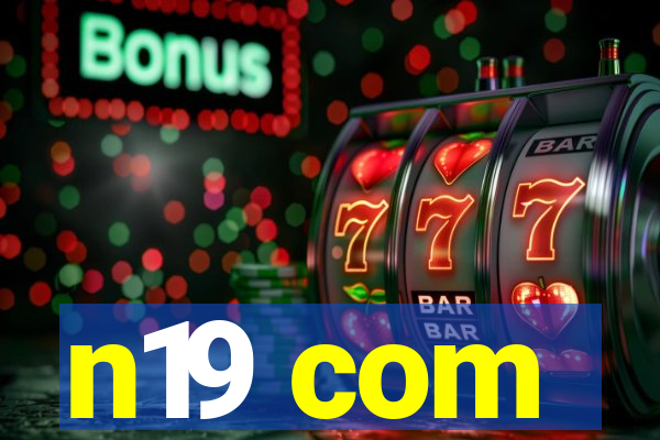 n19 com